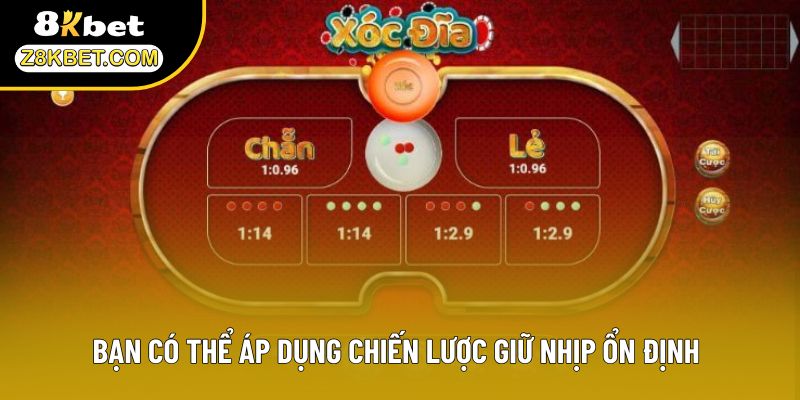 Bạn có thể áp dụng chiến lược giữ nhịp ổn định