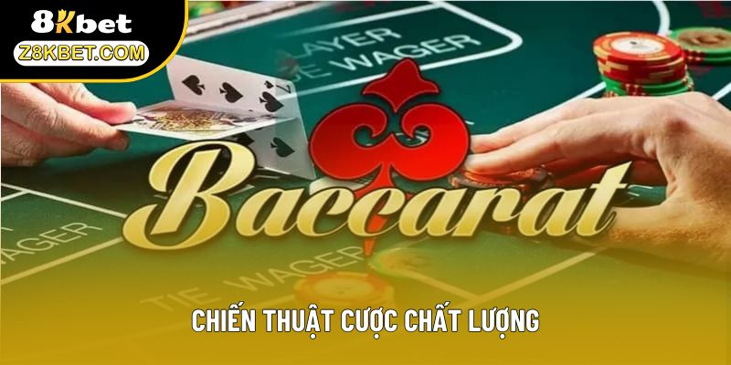 Chiến thuật cược chất lượng