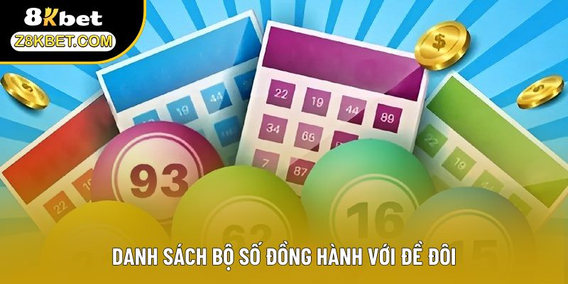 Danh sách bộ số đồng hành với đề đôi