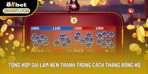 Top 5+ Cách Thắng Rồng Hổ 8KBET Cực Hiệu Quả Cho Newbie